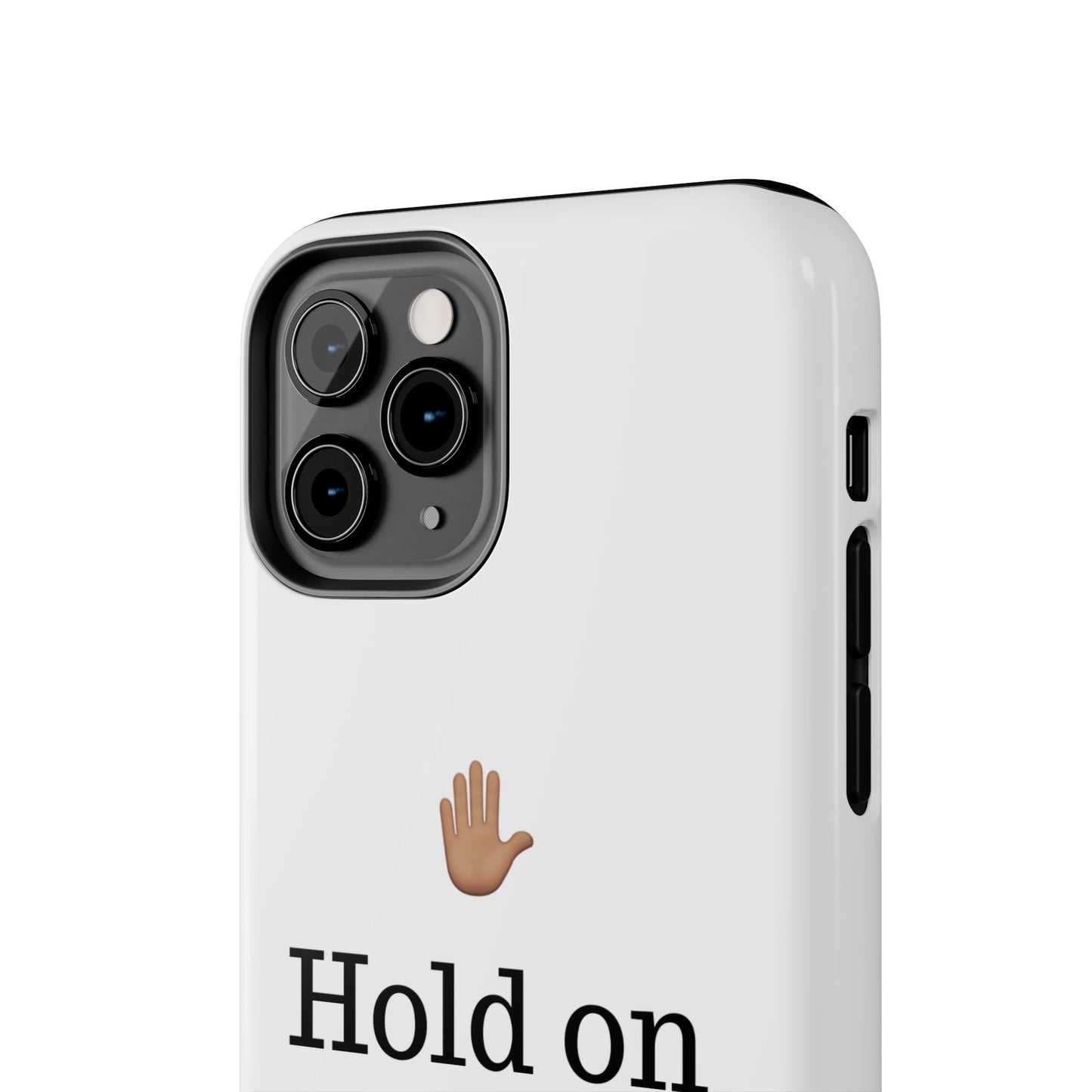 Hold on ya man calling phone case