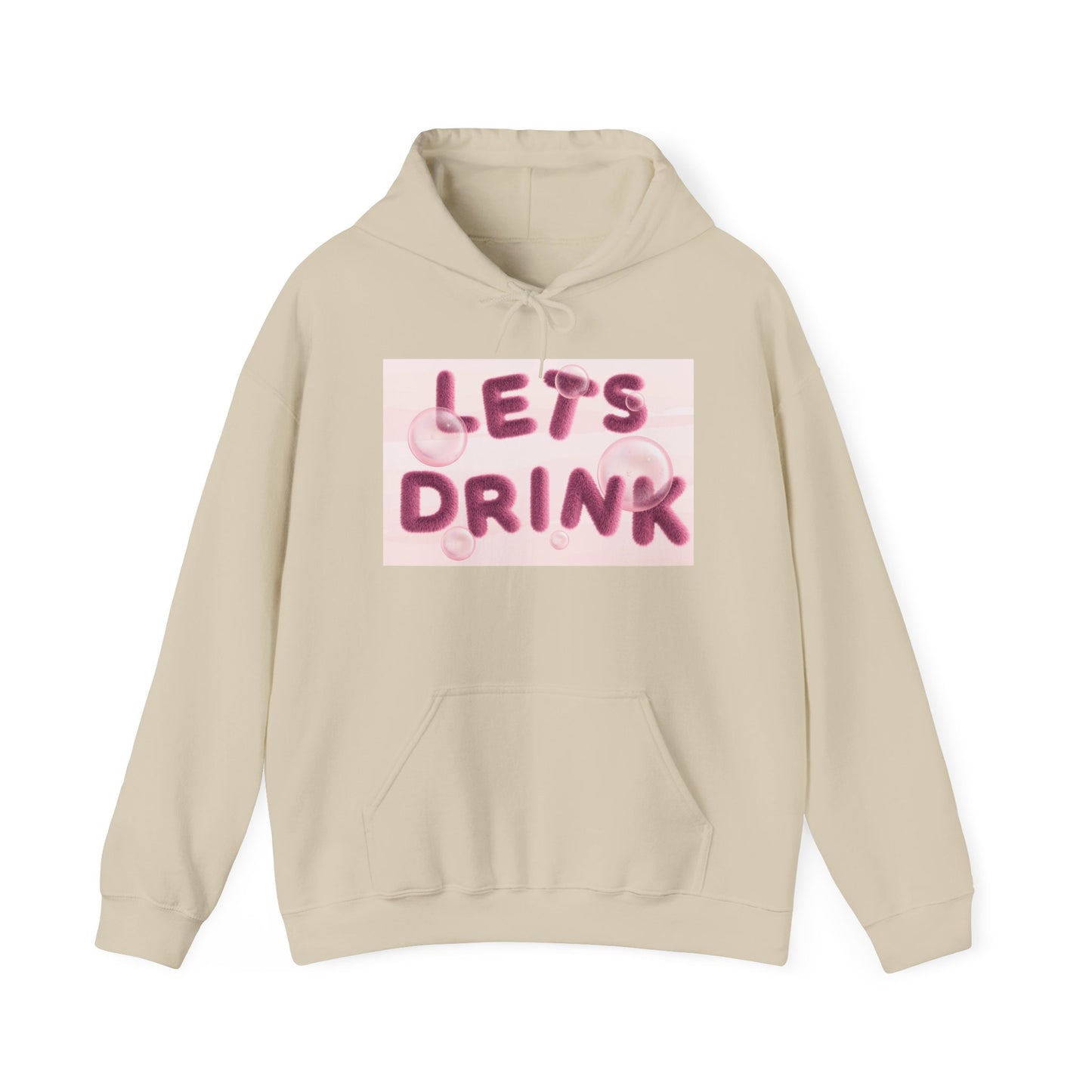 Let’s Drink Hoodie