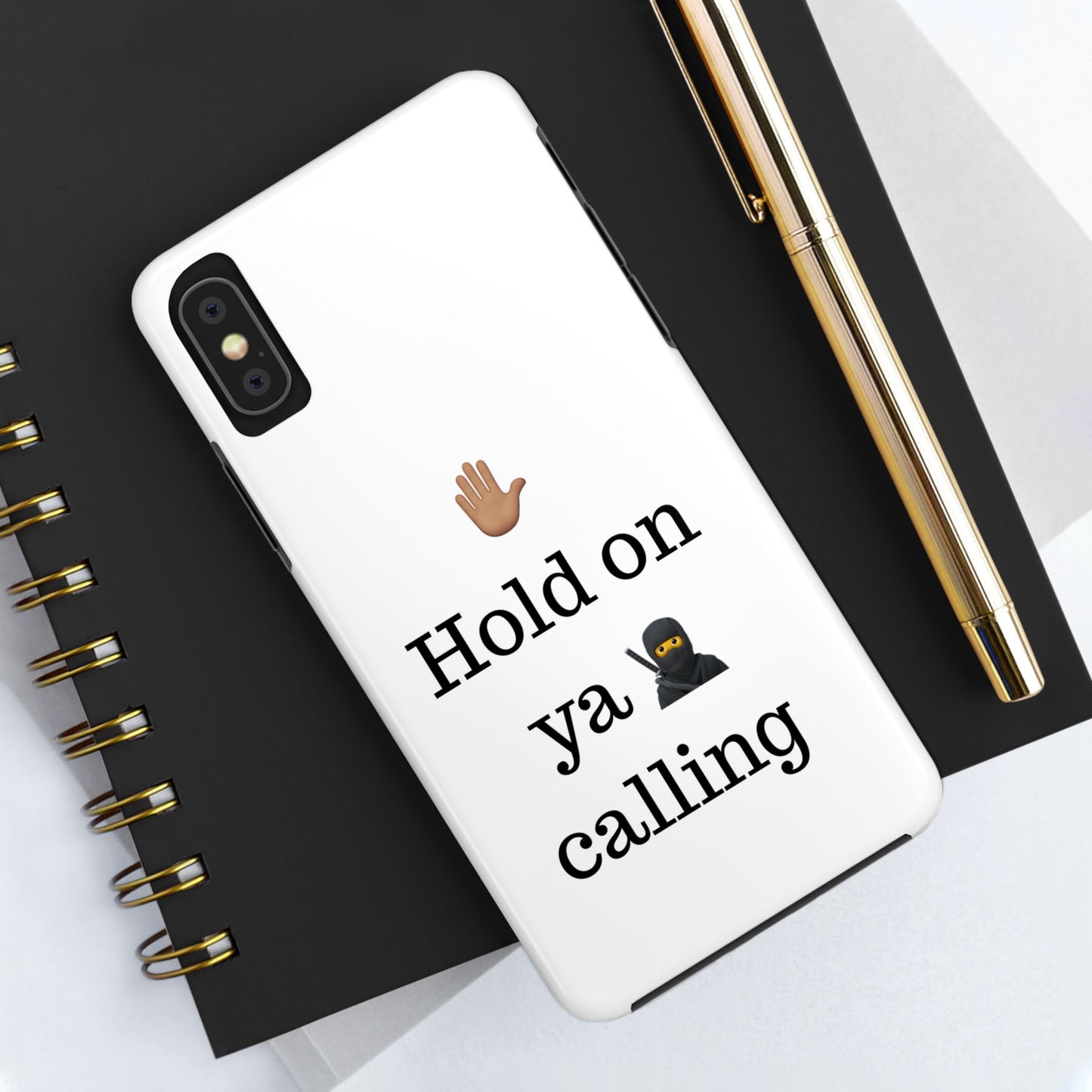 Hold on ya man calling phone case