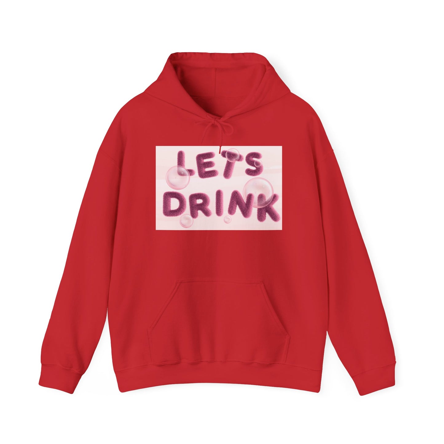 Let’s Drink Hoodie