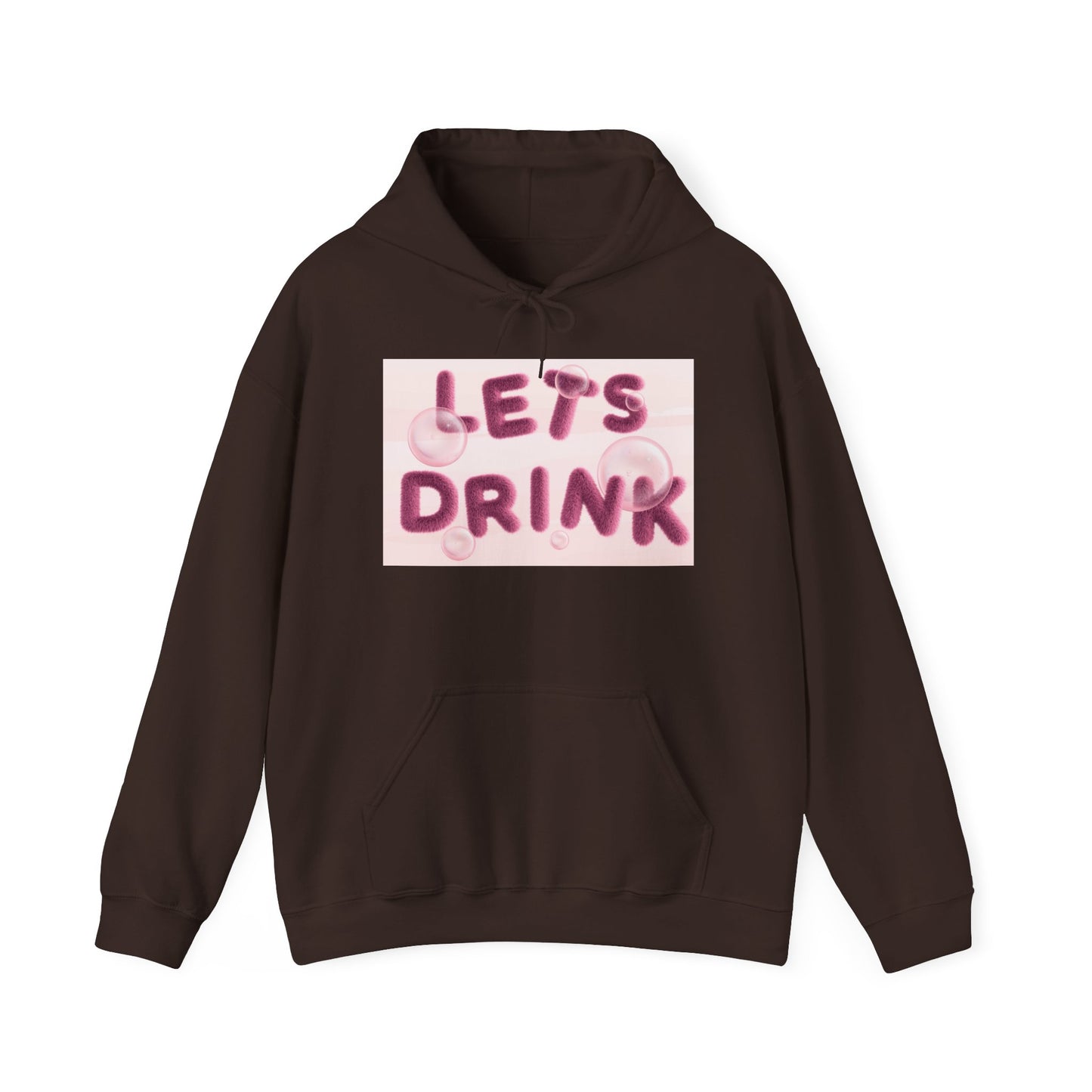 Let’s Drink Hoodie