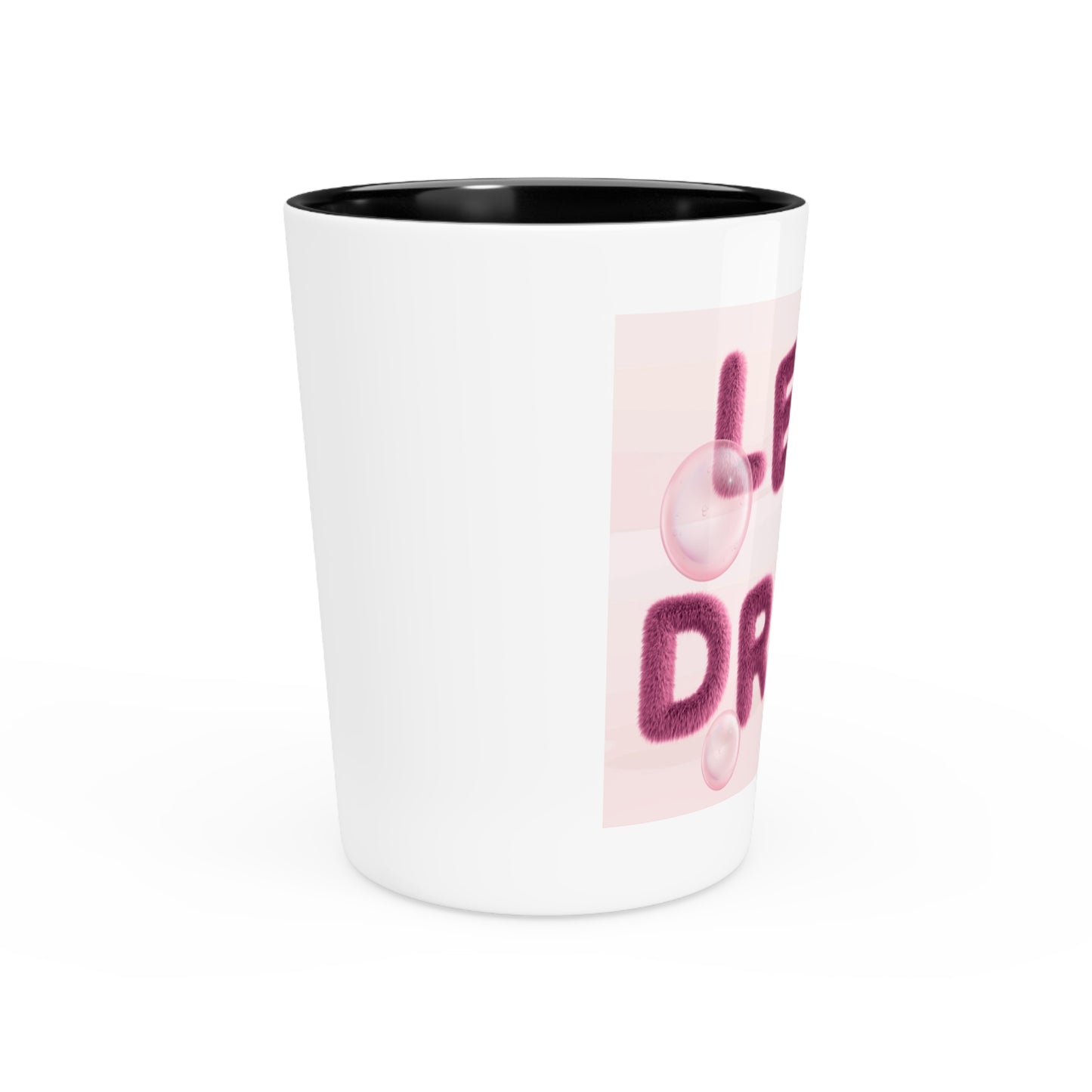 Let’s Drink Shot Glass