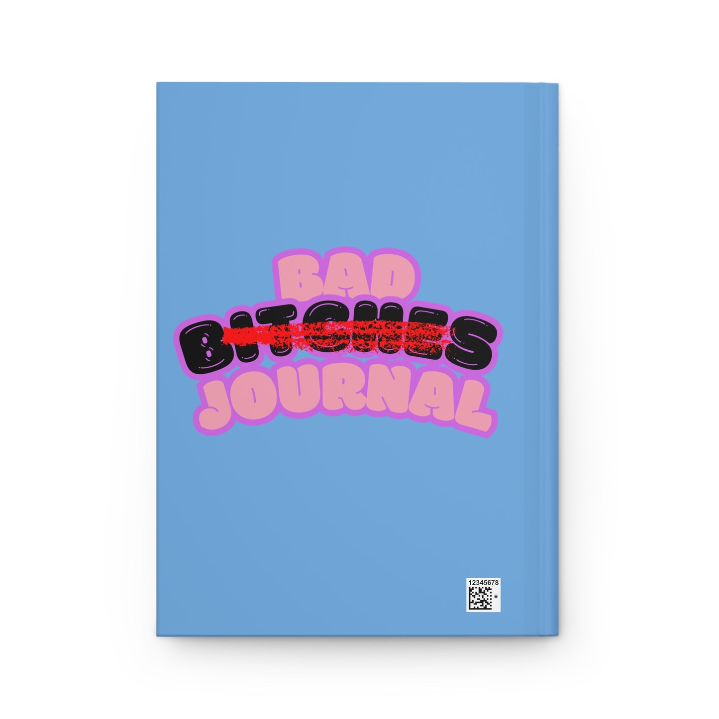 Light Blue “Bad Bitch Journal” : Self-Care Journal