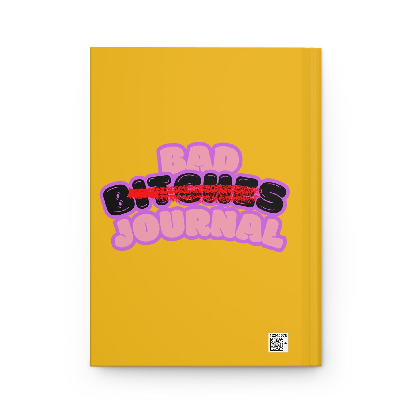 Yellow “Bad Bitch Journal” : Self-Care Journal