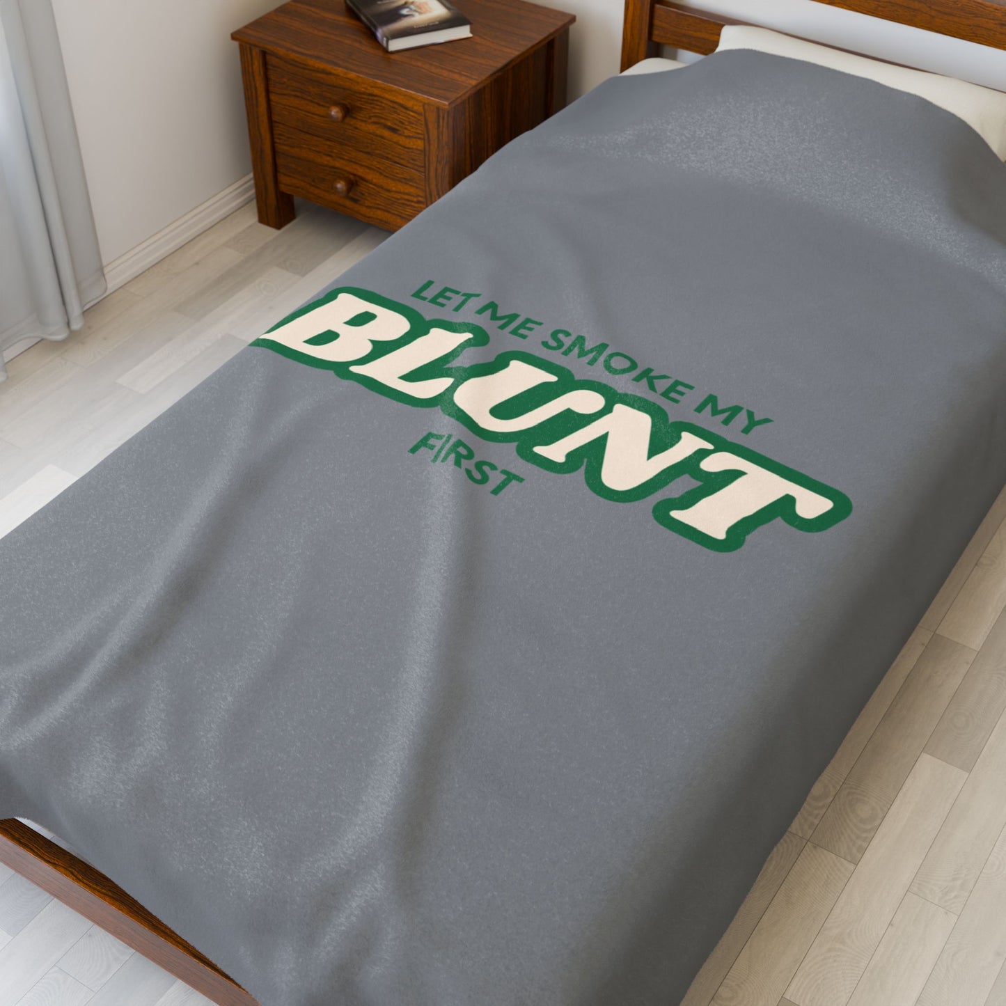 “Let Me Smoke” Cozy Plush Blanket : Grey