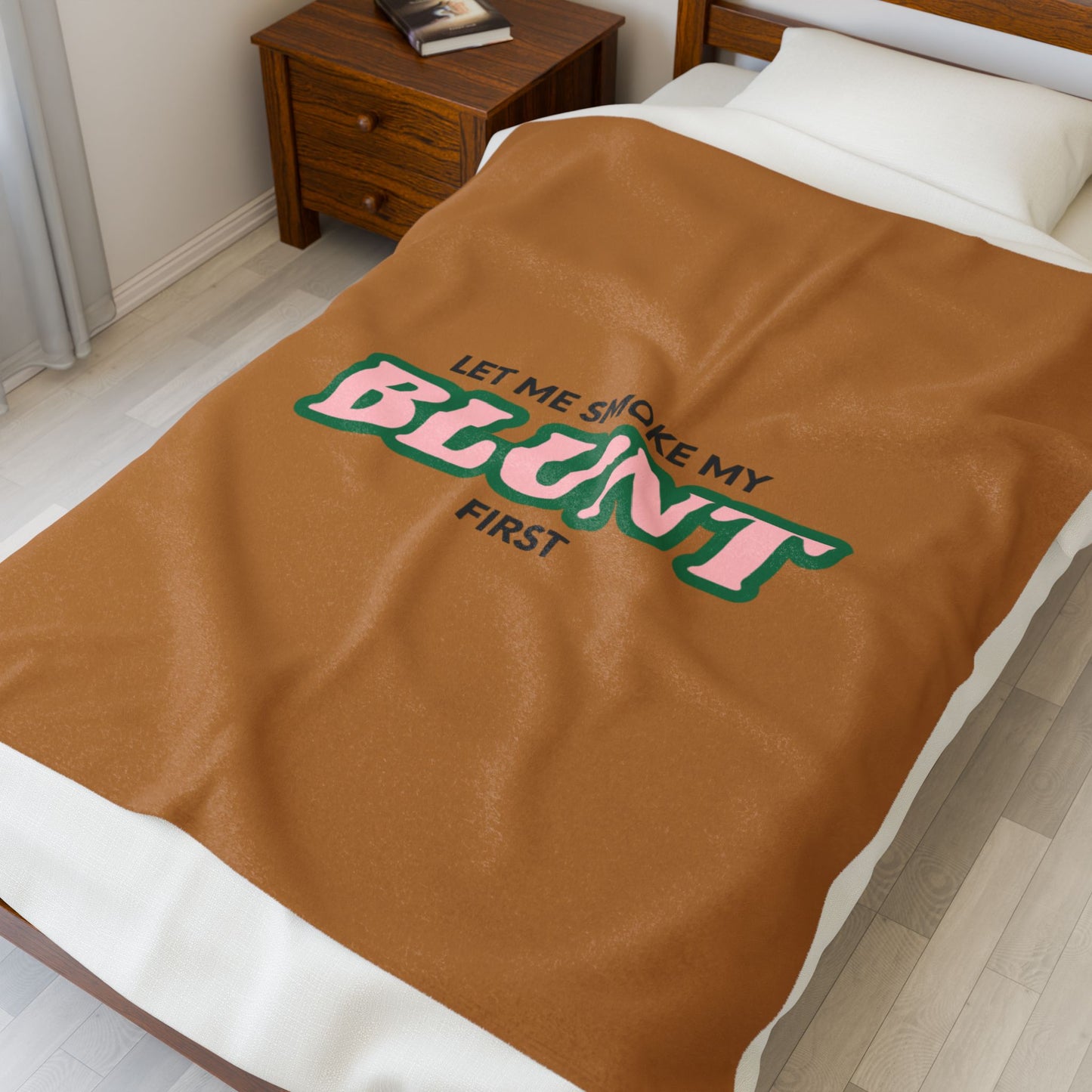 “Let Me Smoke” Cozy Plush Blanket : Light Brown