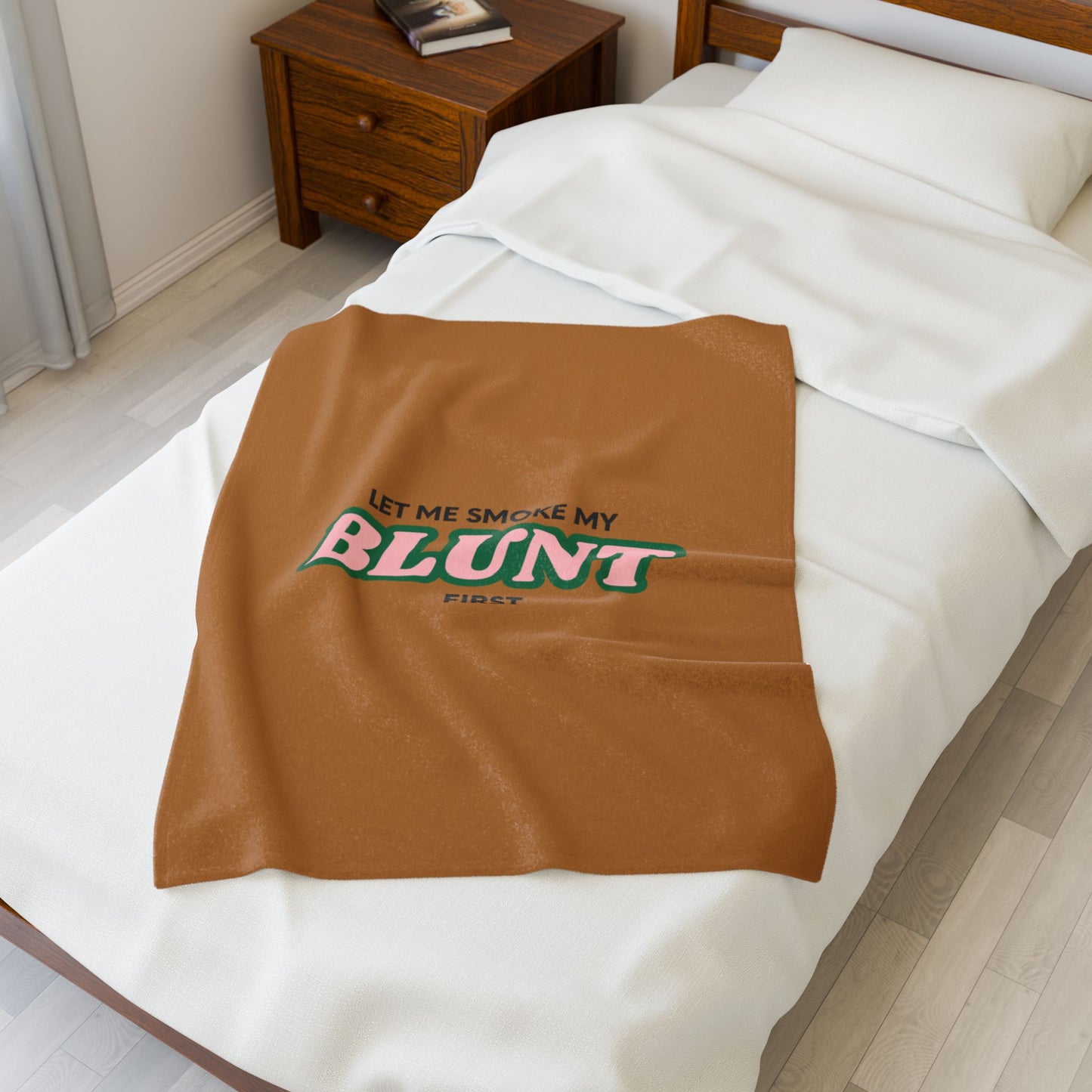 “Let Me Smoke” Cozy Plush Blanket : Light Brown