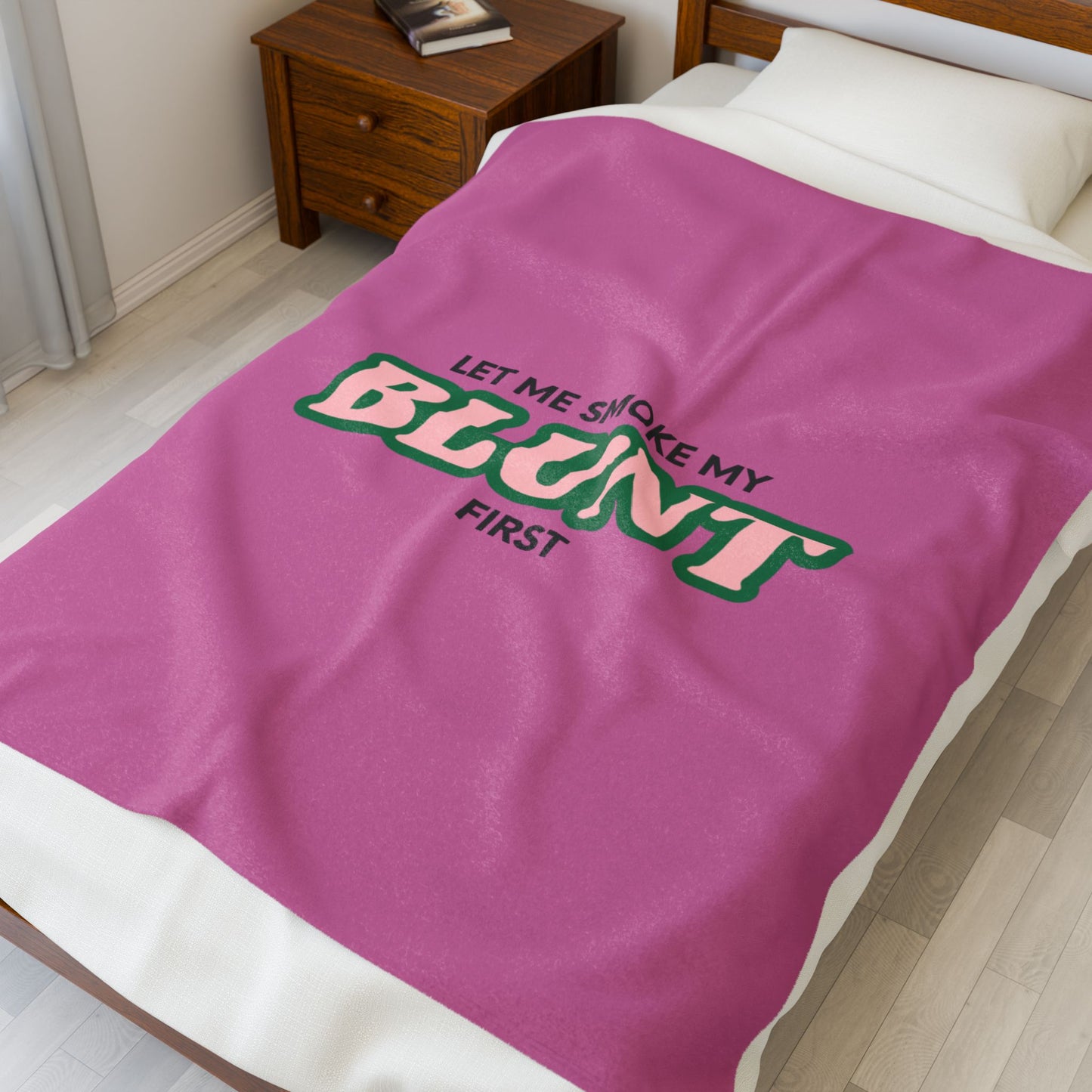 “Let Me Smoke” Cozy Plush Blanket : Light Pink