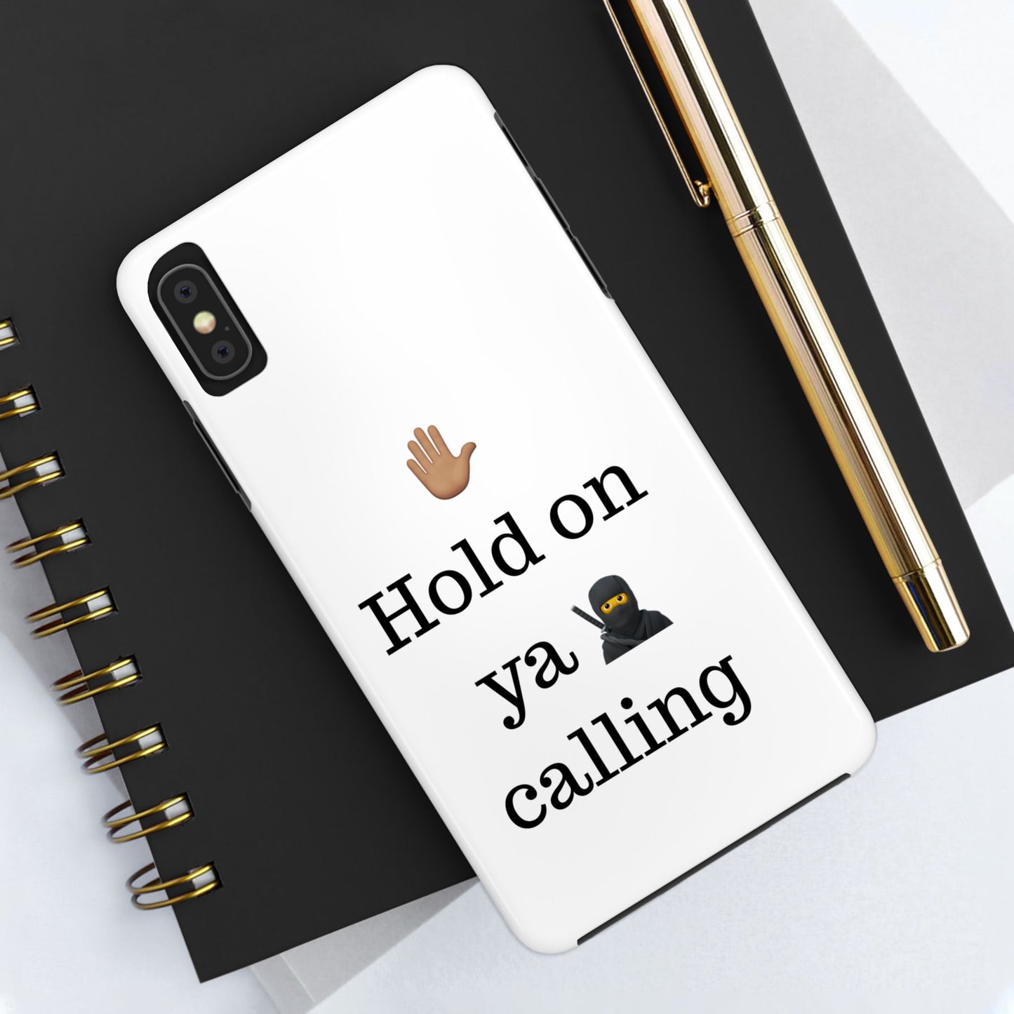 Hold on ya man calling phone case