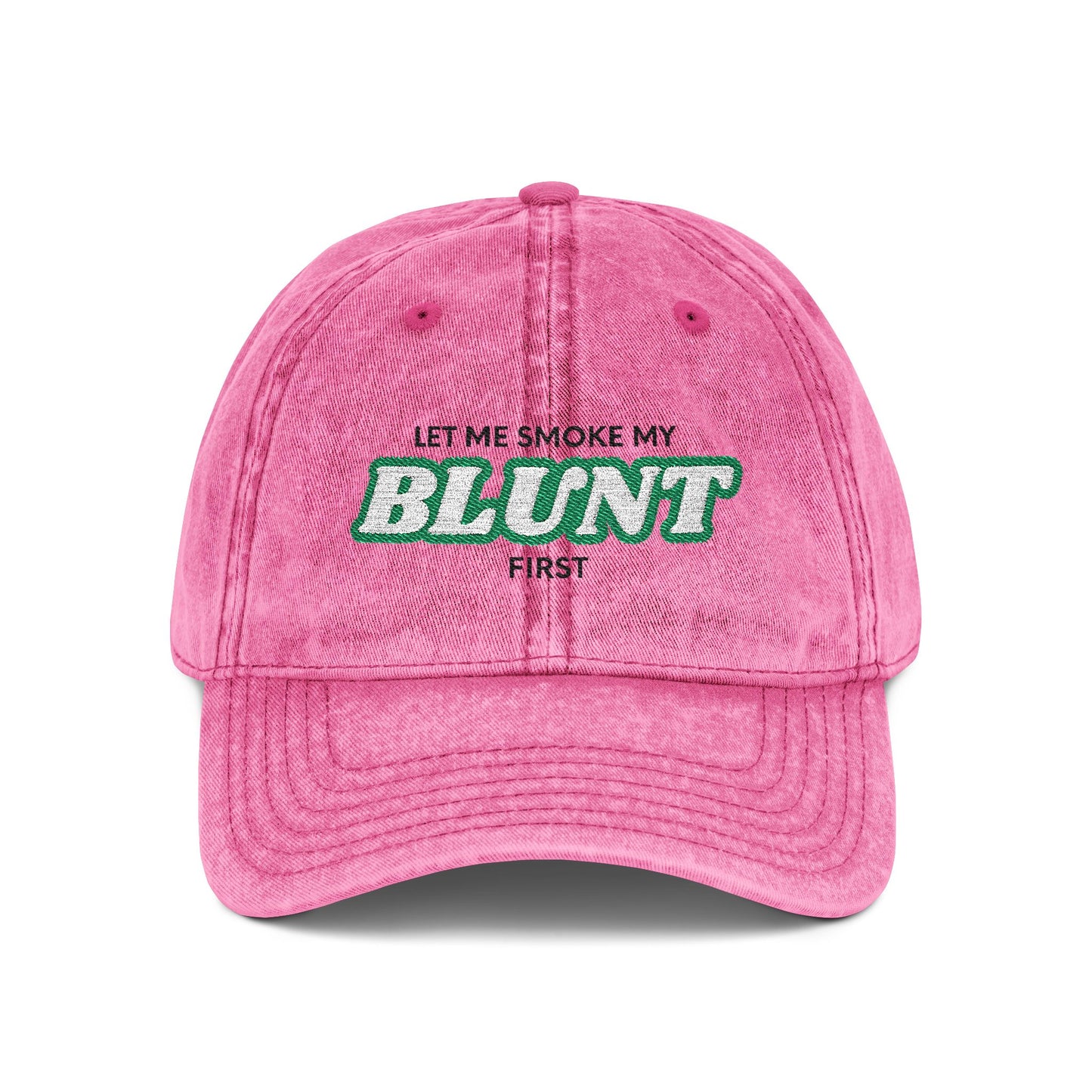 “Let Me Smoke” Cap (Embroidery)