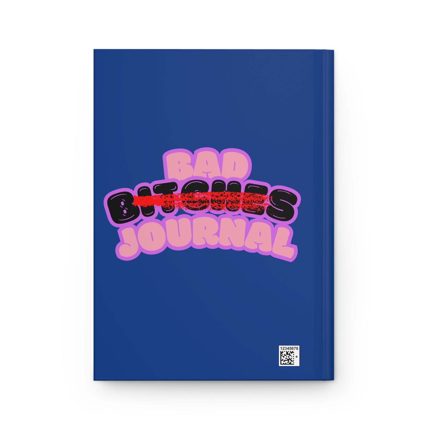 Dark Blue “Bad Bitch Journal” : Self-Care Journal