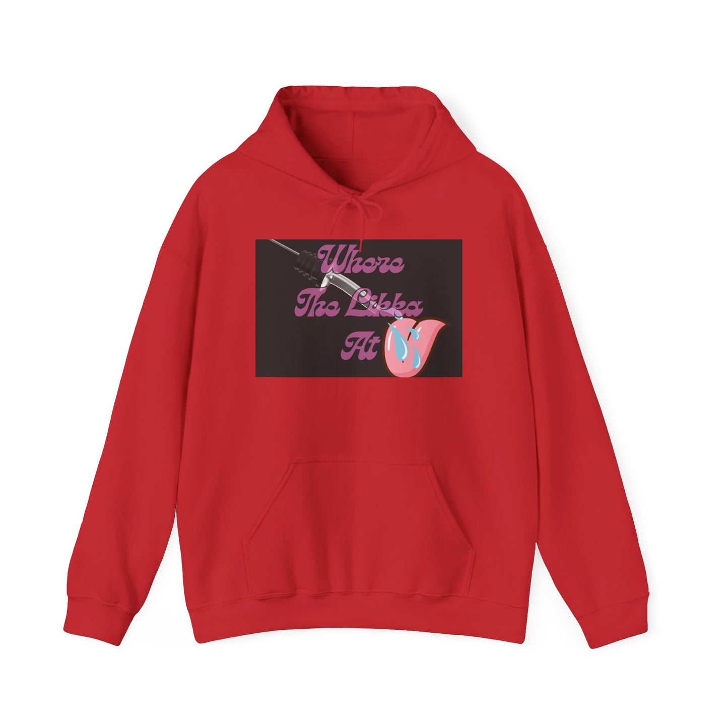 Where the Likka At Hoodie
