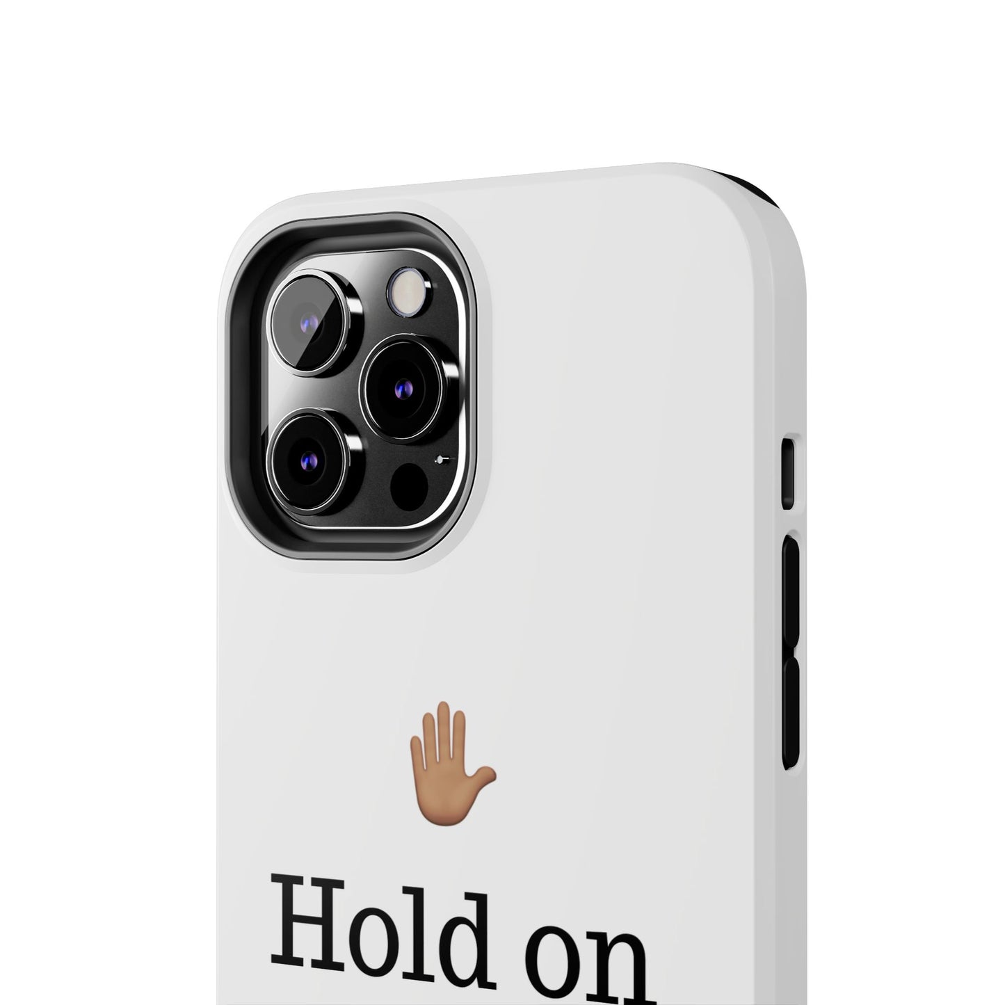 Hold on ya man calling phone case