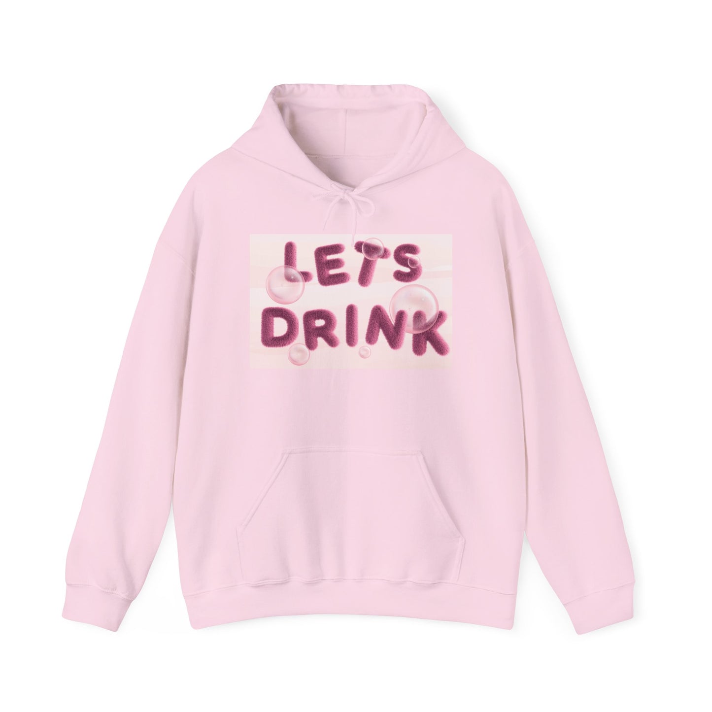 Let’s Drink Hoodie