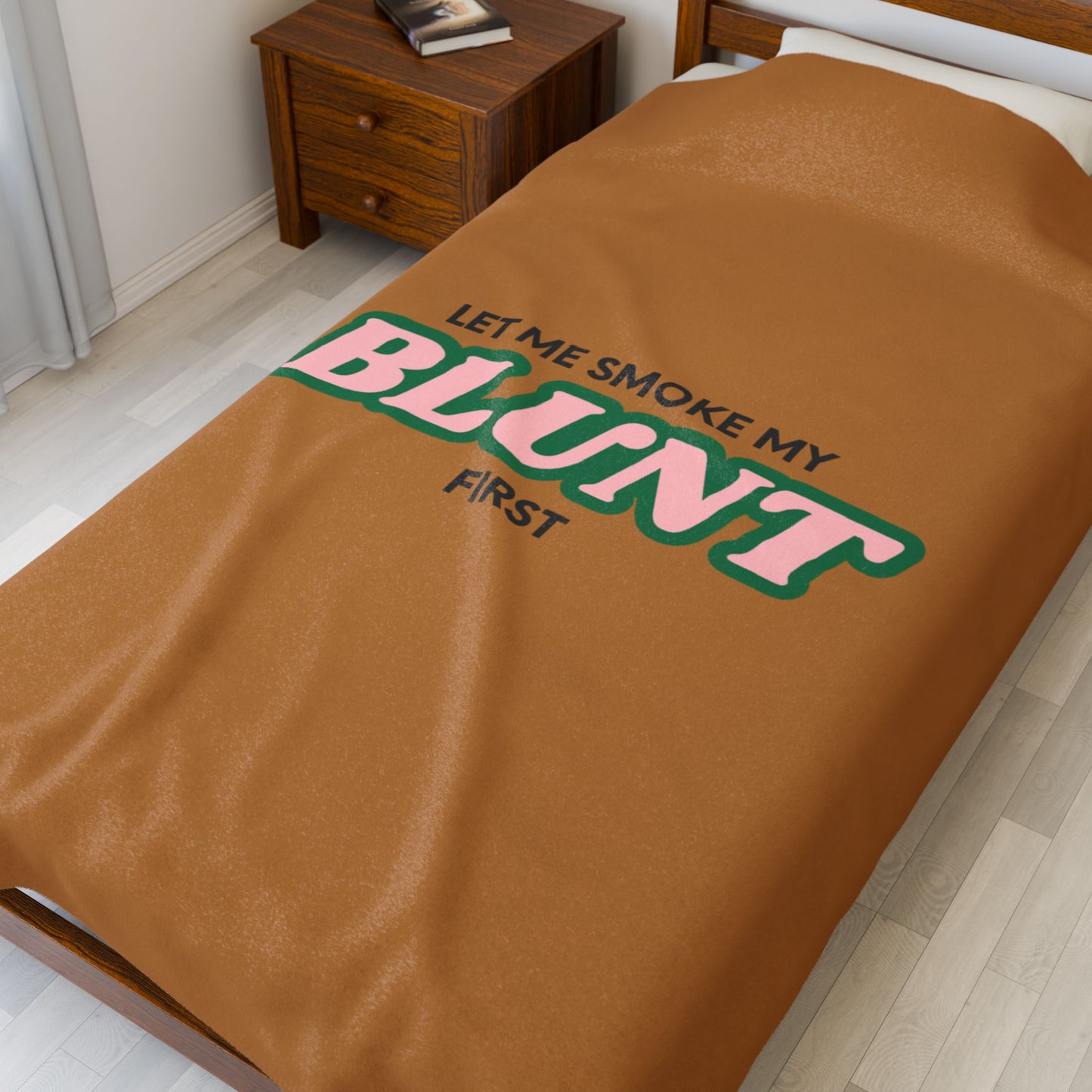“Let Me Smoke” Cozy Plush Blanket : Light Brown