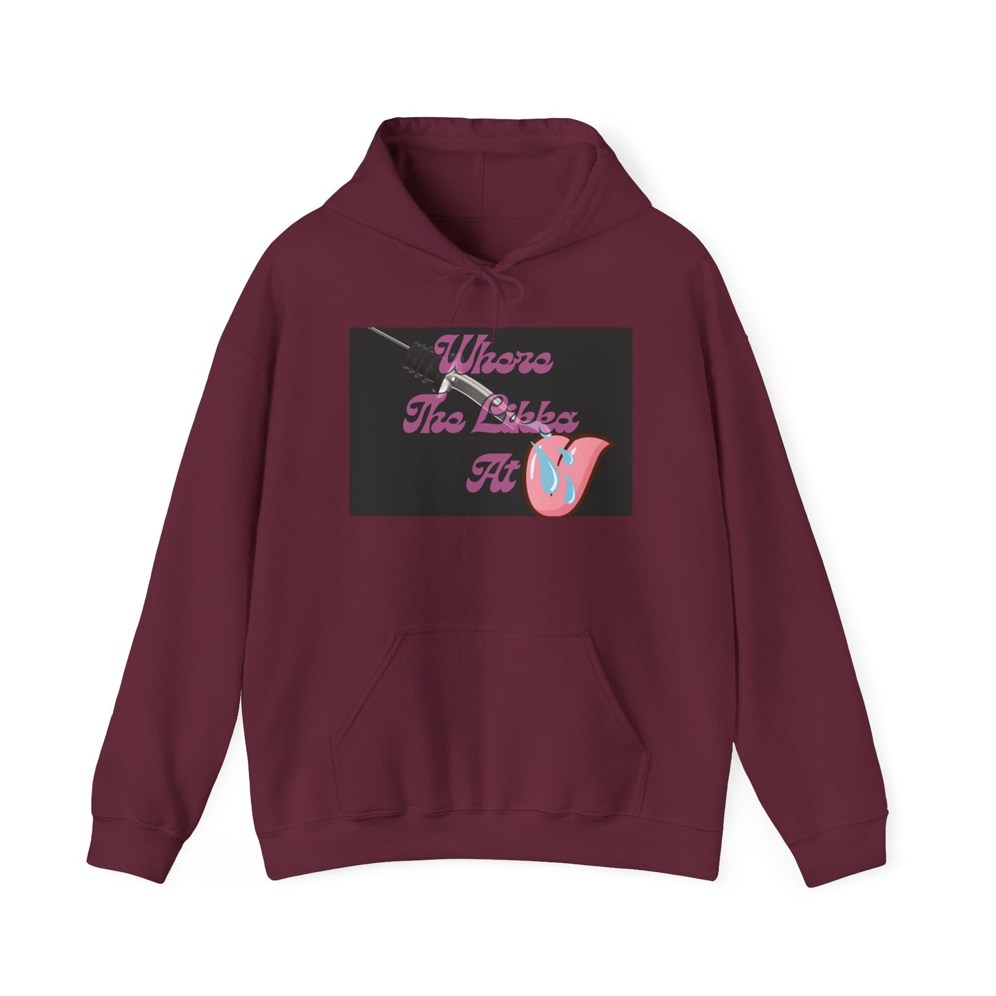 Where the Likka At Hoodie