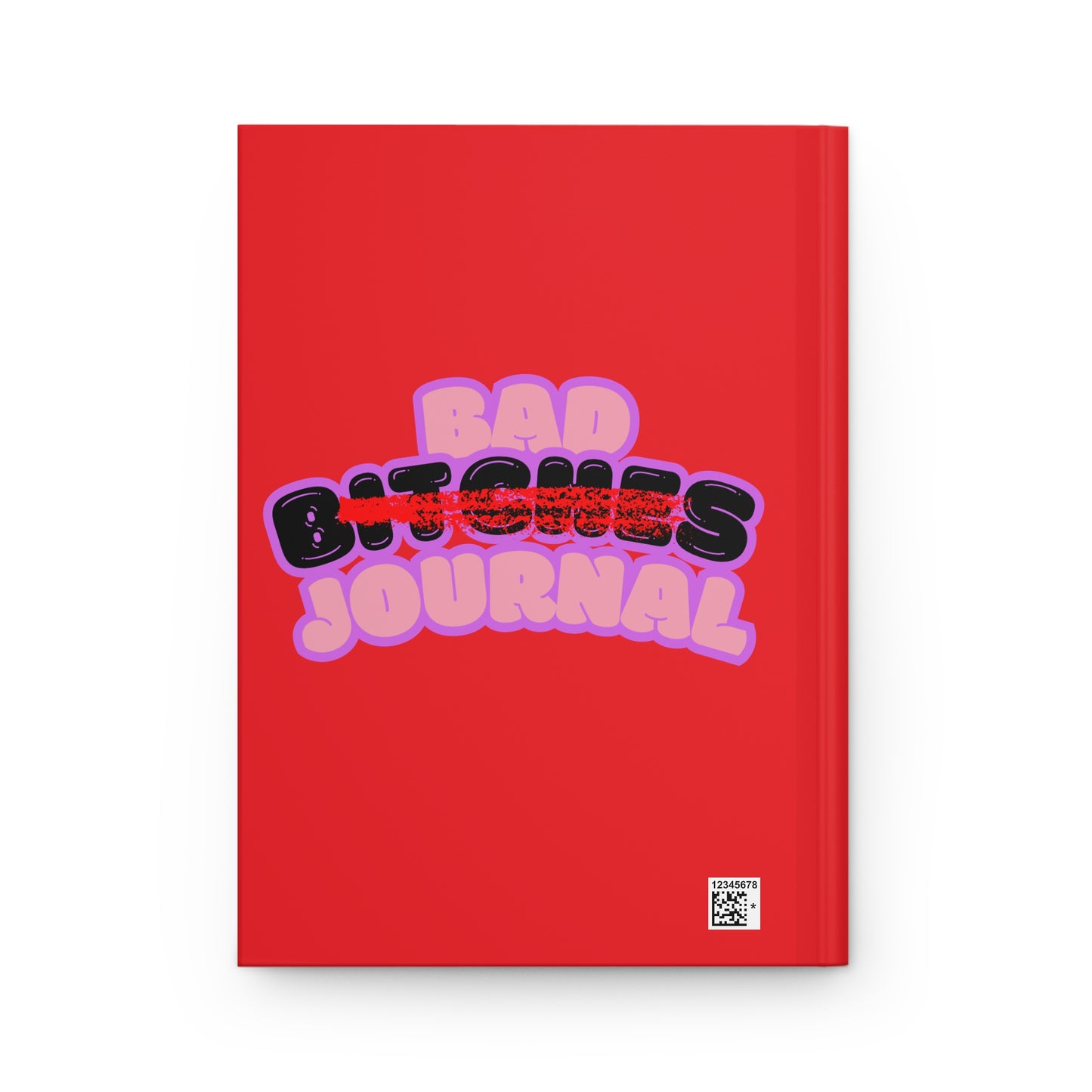 Red “ Bad Bitch Journal” : Self-Care Journal