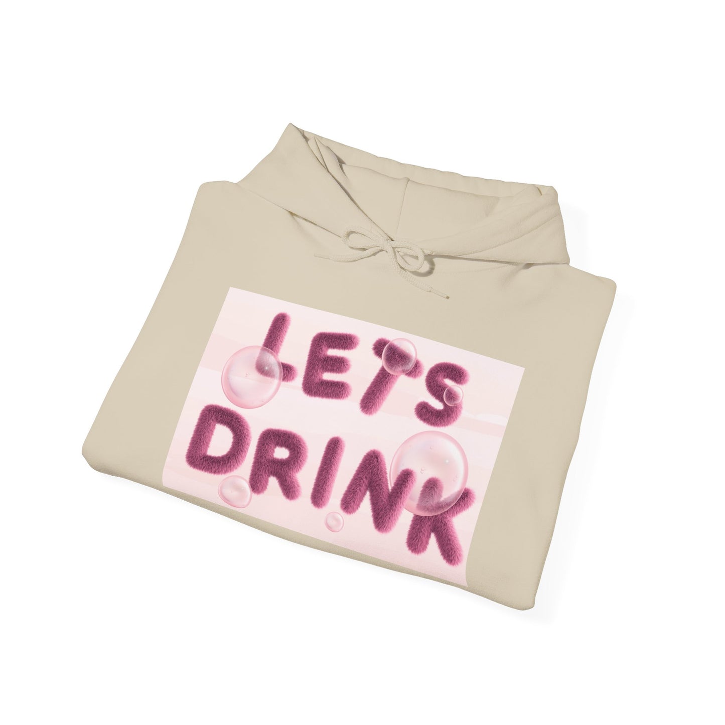 Let’s Drink Hoodie