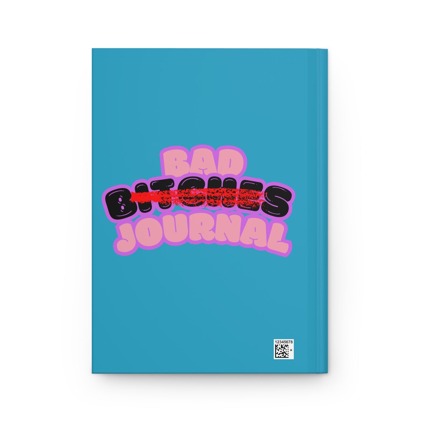 Turquoise “ Bad Bitch Journal” : Self-Care Journal