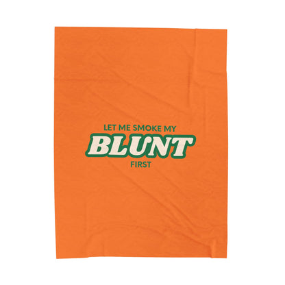 “Let Me Smoke” Cozy Plush Blanket : Crusta