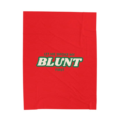 “Let Me Smoke” Cozy Plush Blanket : Red
