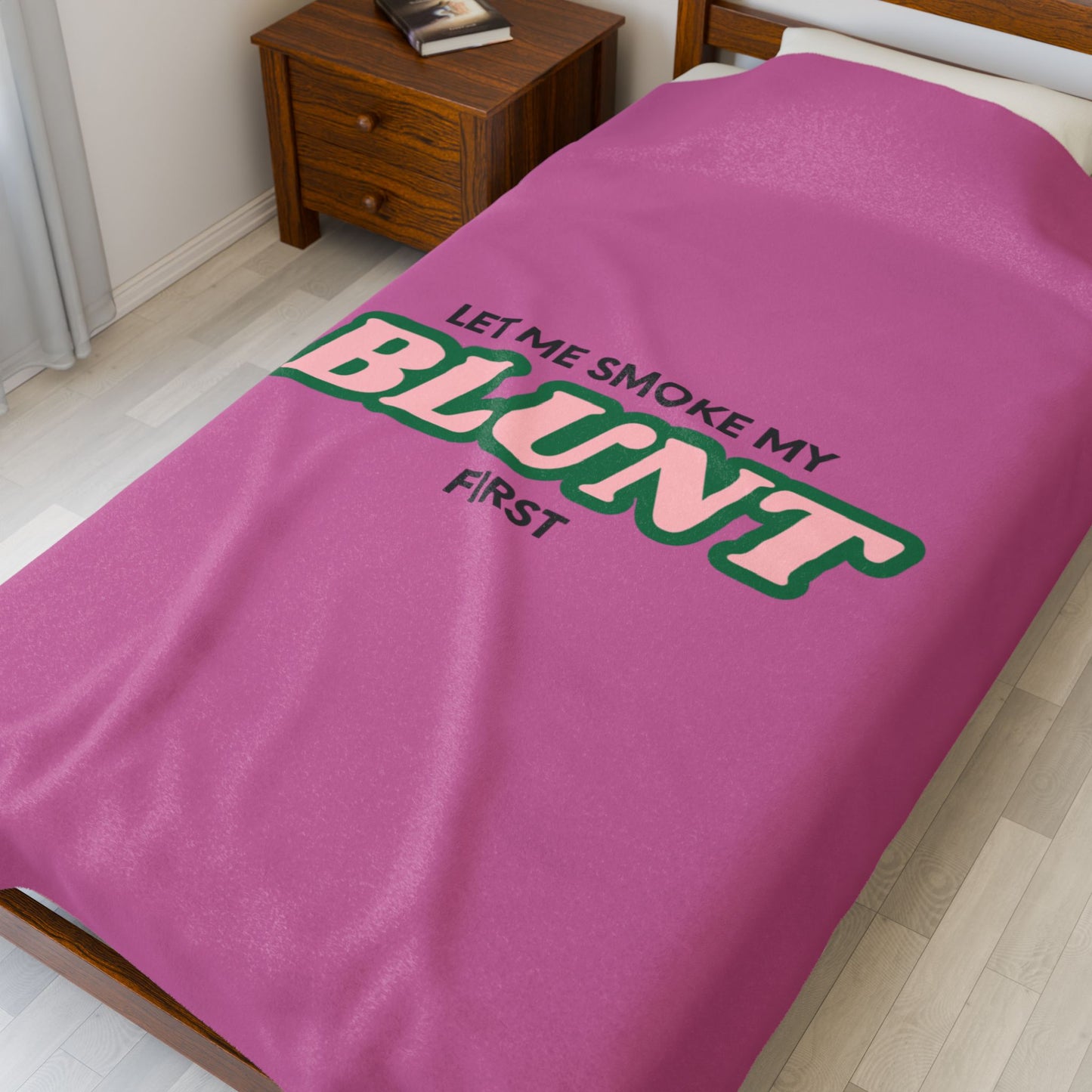 “Let Me Smoke” Cozy Plush Blanket : Light Pink