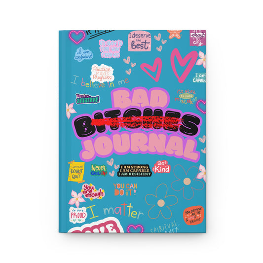 Turquoise “ Bad Bitch Journal” : Self-Care Journal