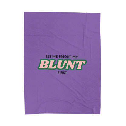 “Let Me Smoke” Cozy Plush Blanket : Light Purple
