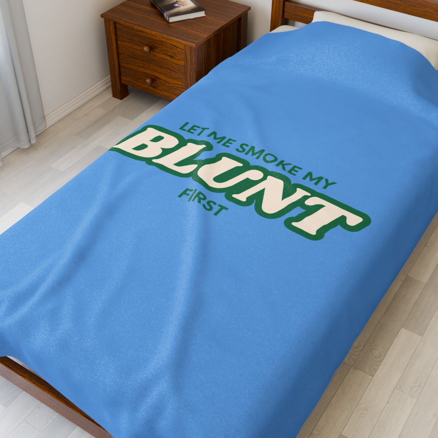 “Let Me Smoke” Cozy Plush Blanket : Light Blue