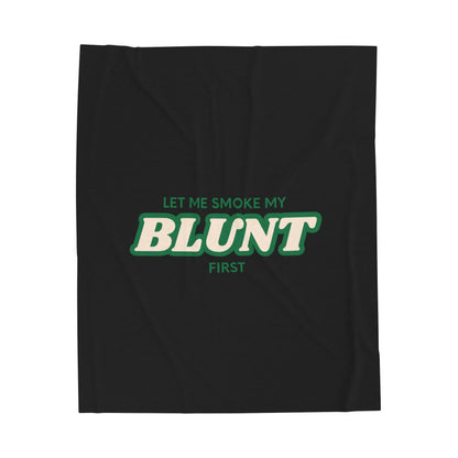 “Let Me Smoke” Cozy Plush Blanket : Black