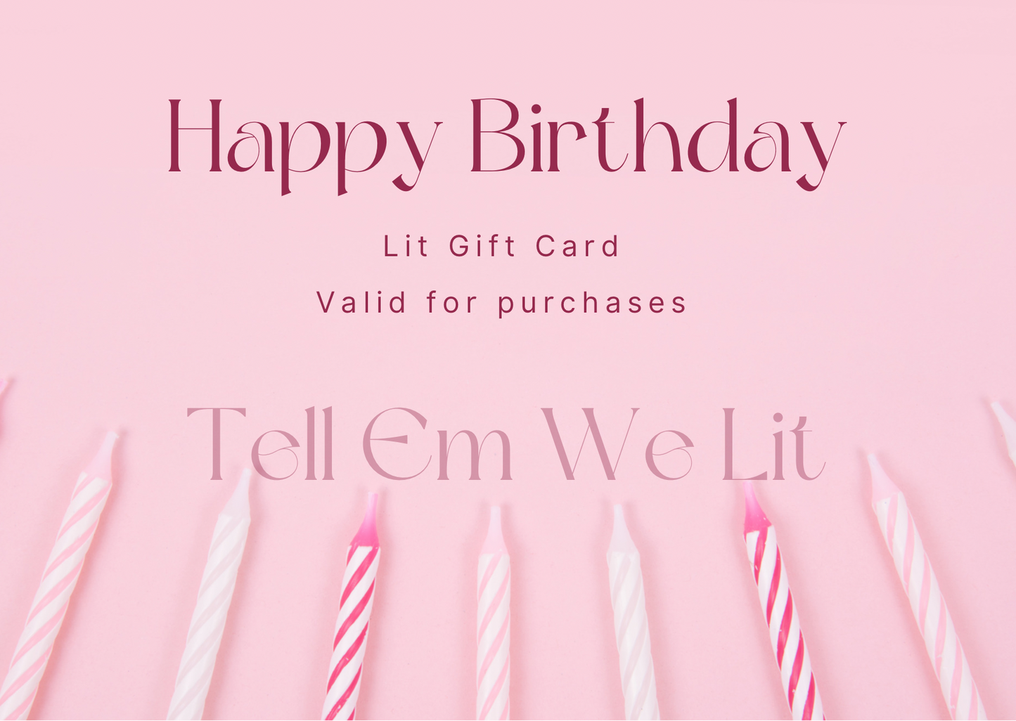 Lit Gift Card - Birthday